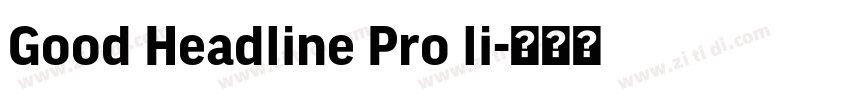 Good Headline Pro li字体转换